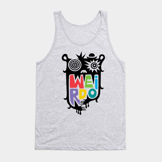 Weirdo Tank Top by Andibird